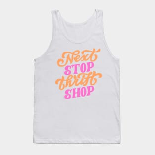 Next stop thrift shop! Tank Top